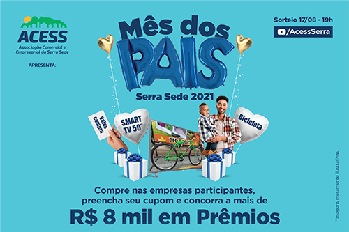 Imagem de Campanha Mês dos Pais – Serra Sede 2021 - ACESS